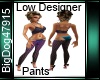 [BD] Low Designer Pants