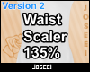 Waist Scaler 135%