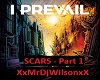 Scars - I Prevail Part 1
