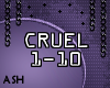 ♫ Cruel