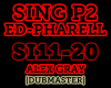 Sing P2 Ed-Pharell