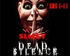 Slicey dead silence dub