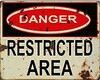 Restricted Area sign