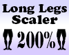 LONG Legs Scaler 200%