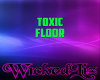 toxic floor