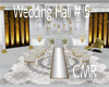 Wedding Hall # 5