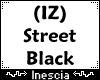 (IZ) Street Black