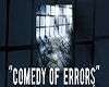 Comedy of errors