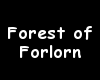 ESC: Forest of Forlorn