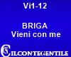 Briga Vieni con me