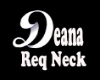^ Deana Req Neck