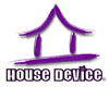 House Device