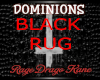 DOMINIONS BLACK RUG