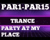 Trance Party at my Place