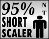 Short Scaler 95%