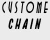 custome chain