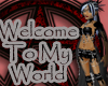 Welcome to my World