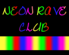 Neon Rave Club!!!