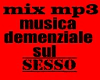 MixMp3 Demenziale SESSO 