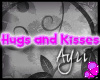 [A] Hugs and Kisses