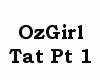 OzGirl Thigh Tat Part 1