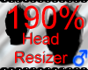 *M* Head Resizer 190%