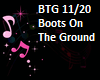 BOOTS ON GROUND