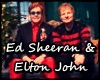 E. Sheeran & E.John + SS