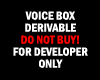 {M} Derivable Voice Box