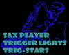 sax player light trigger