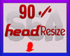 90 % head resize