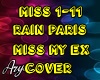 Rain Paris Miss my Ex