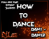 HOW TO DANCE