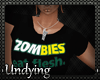 [U] Zombies Eat Flesh