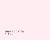 sugarcoated