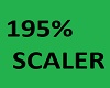 195% scaler