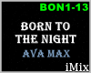 Born To The Night