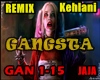 Kehlani- Gangsta (Remix)