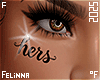 ℉ Hers Face Tat