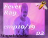Feveur Ray Keep the.....