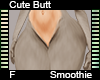 Smoothie Cute Butt F