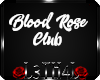 Blood Rose Club