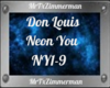 Neon You Don Louis