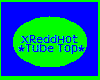 xReddHot TubeTop