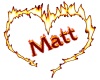 Matt Flaming Heart