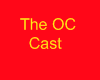 The OC.