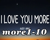 ♫C♫ I Love You More