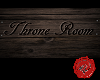 Throne Room Sign