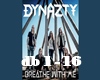 Dynazty -Breathe with me
