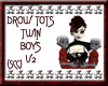 {SCC}Drow Twin Boys V2